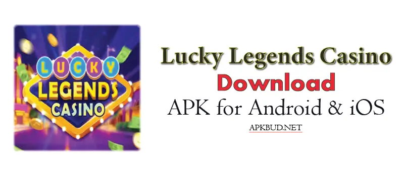 Lucky Legends Casino Download