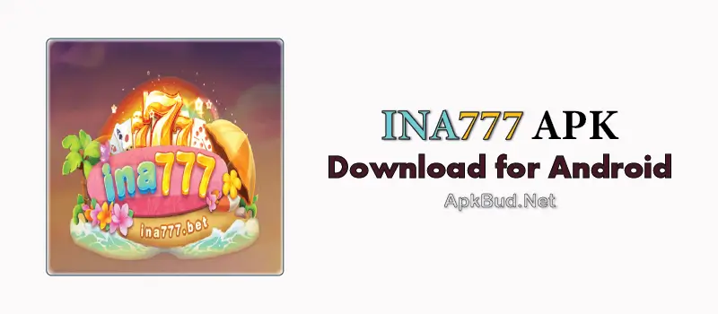 ina777 apk download