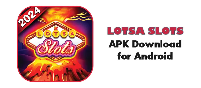 Download Lotsa Slots Apk